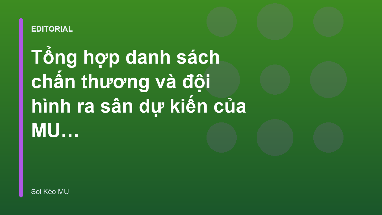 Đội hình ra sân MU dự kiến trong trận đấu sắp tới